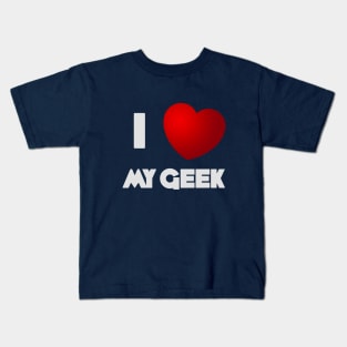 I Heart My Geek Kids T-Shirt